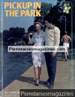 Periodicals Unlimited - Pickup In The Park (1978) magazine